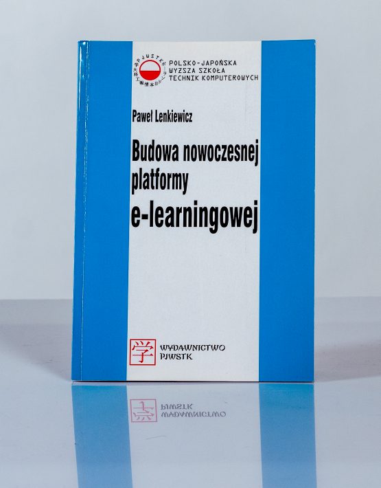 Książka Budowa nowoczesnej platformy e-learningowej